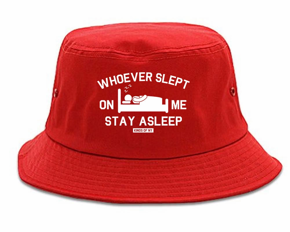 Whoever Slept On Me Stay Asleep Mens Bucket Hat