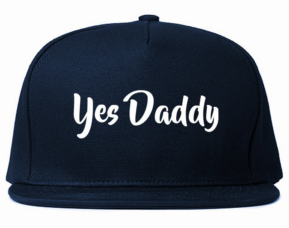 Yes Daddy Mens Snapback Hat
