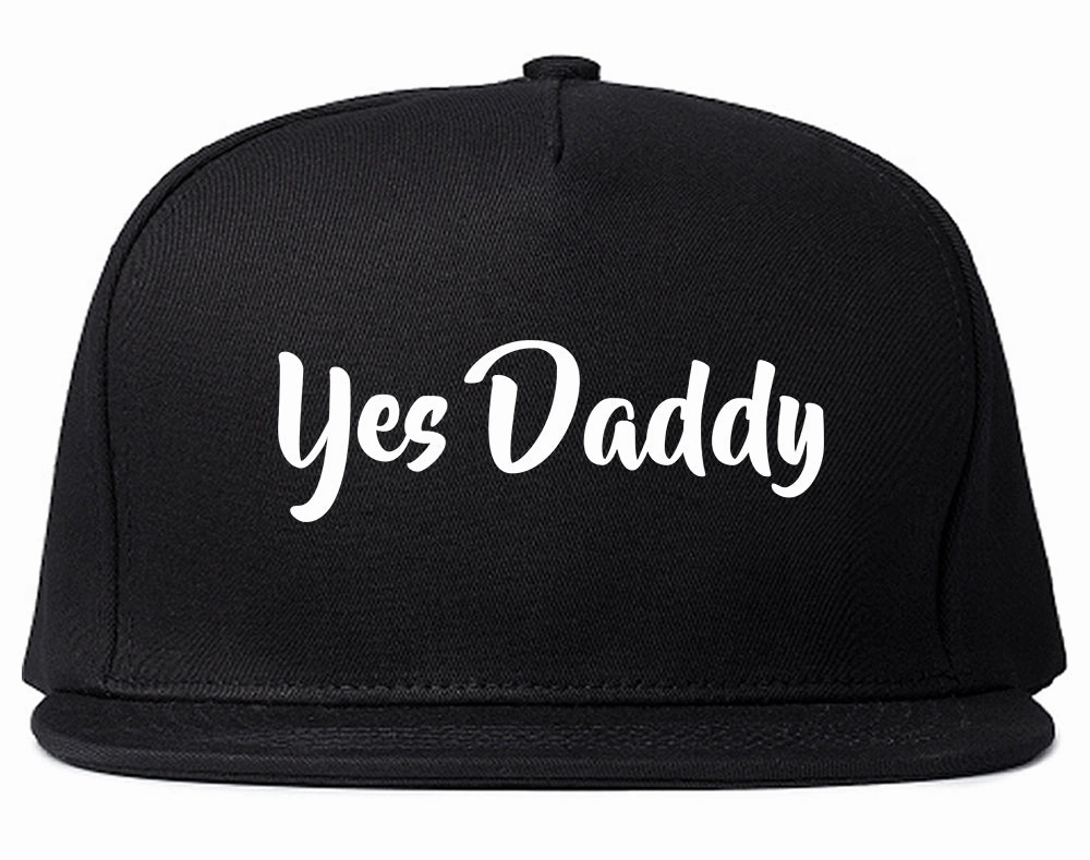 Yes Daddy Mens Snapback Hat