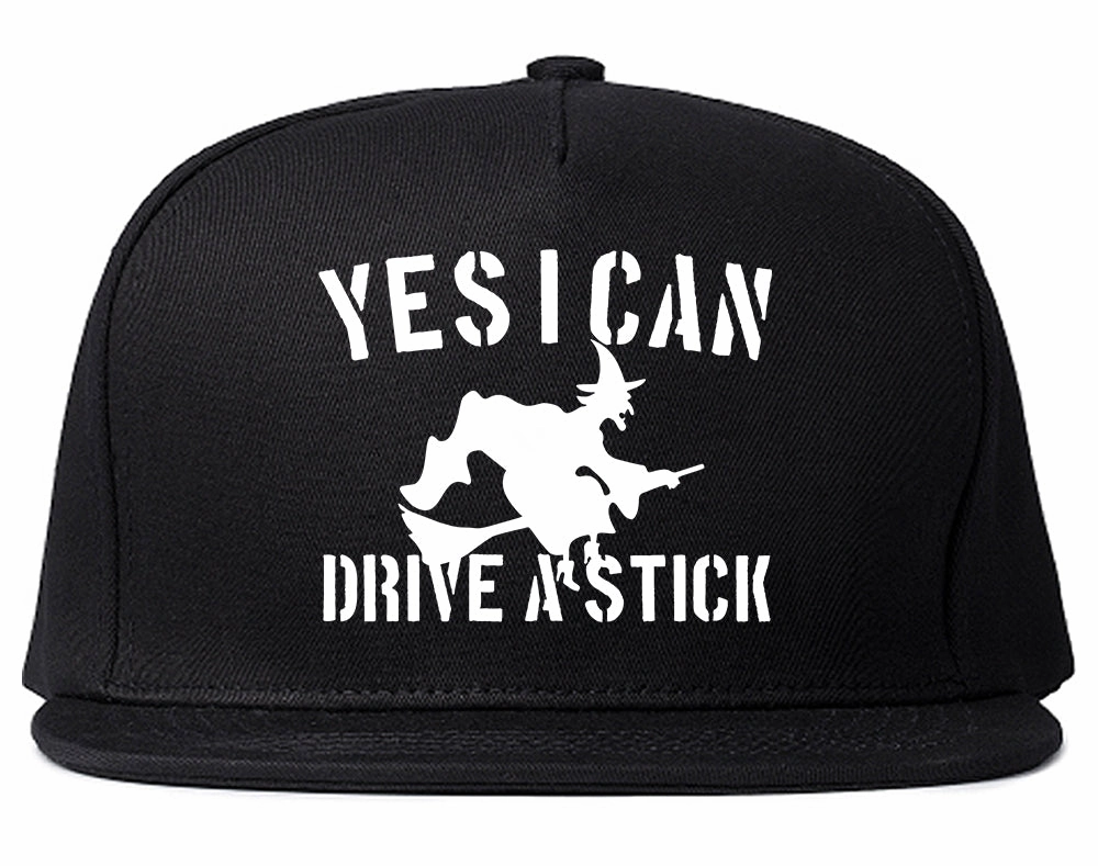 Yes I Can Drive A Stick Witch Mens Snapback Hat