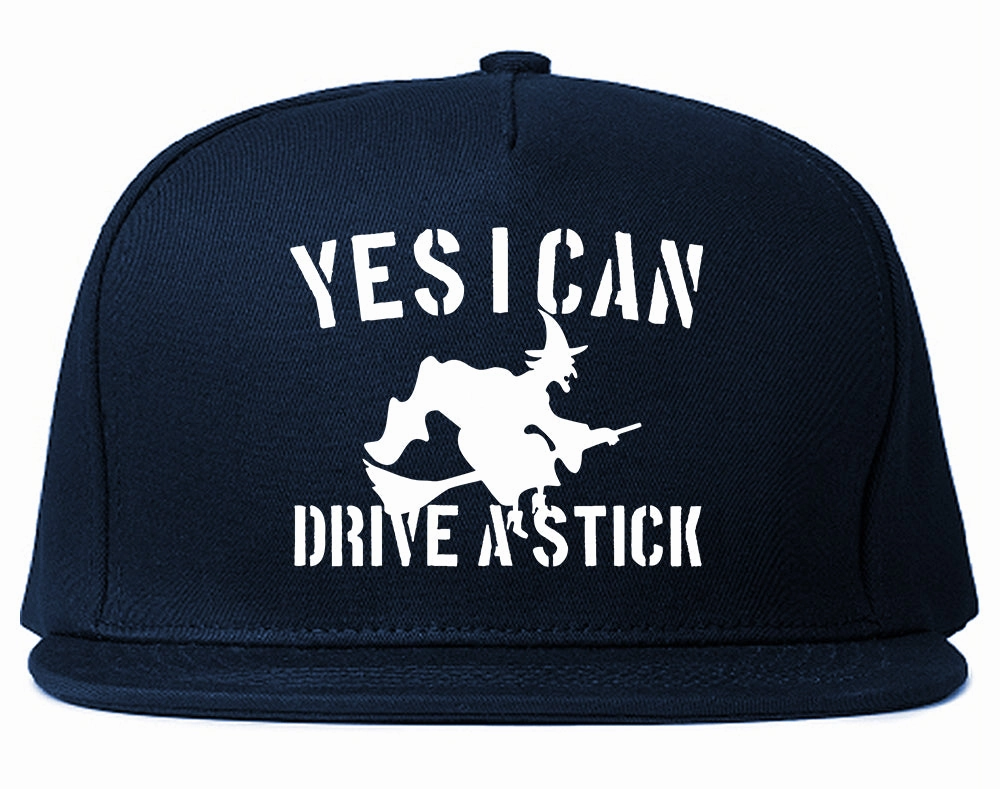 Yes I Can Drive A Stick Witch Mens Snapback Hat